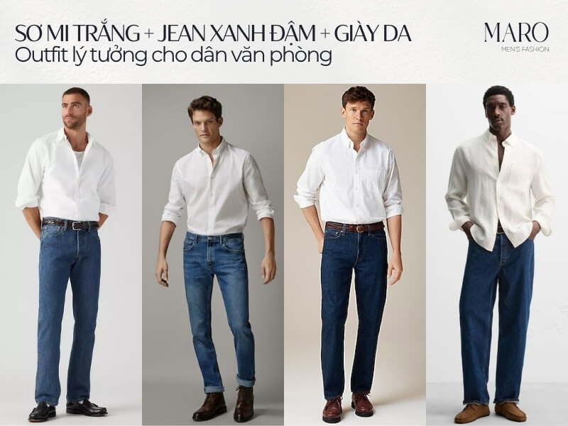 Sơ mi trắng + Jean xanh đậm + Giày da