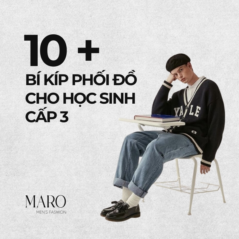 phối đồ cho học sinh cấp 3 nam