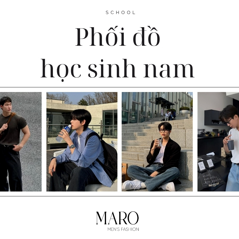 phối đồ đi học cho sinh viên nam