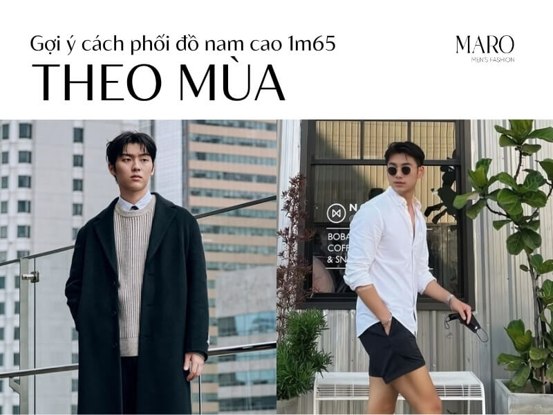 phối đồ nam 1m65 theo mùa