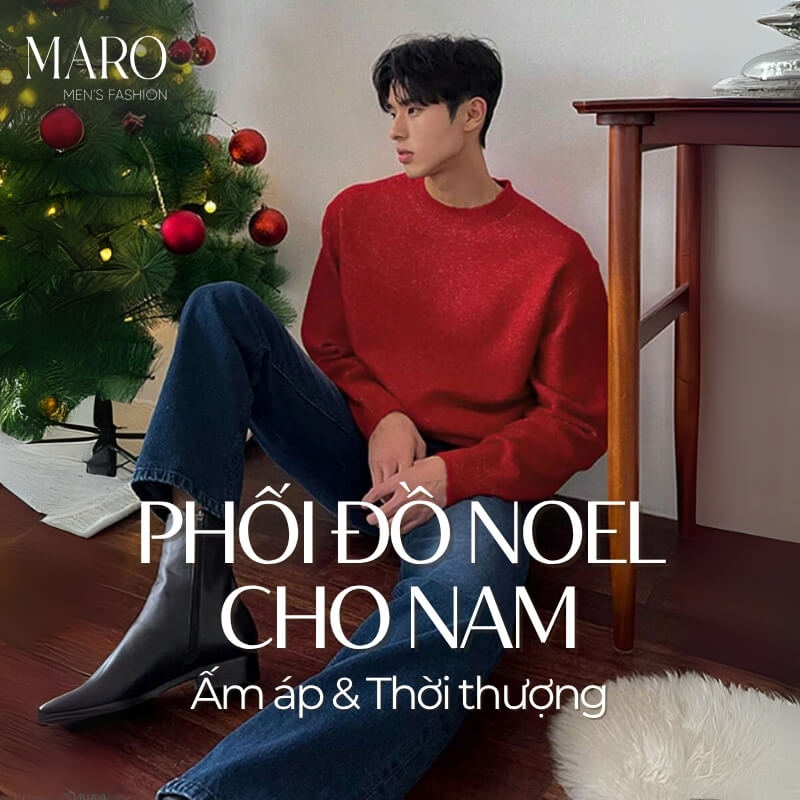 gợi ý phối đồ noel cho nam chuẩn gu