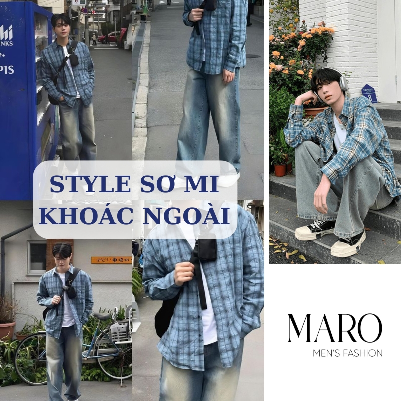 phối đồ style áo sơ mi khoác nam