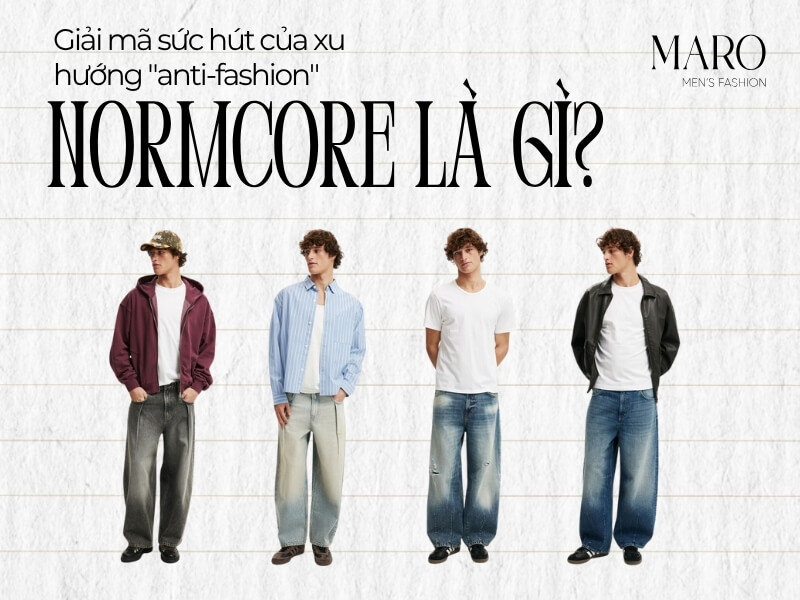 phong cách thời trang normcore là gì