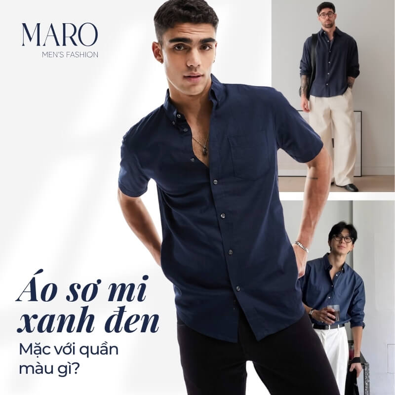 áo sơ mi xanh đen mặc với quần màu gì