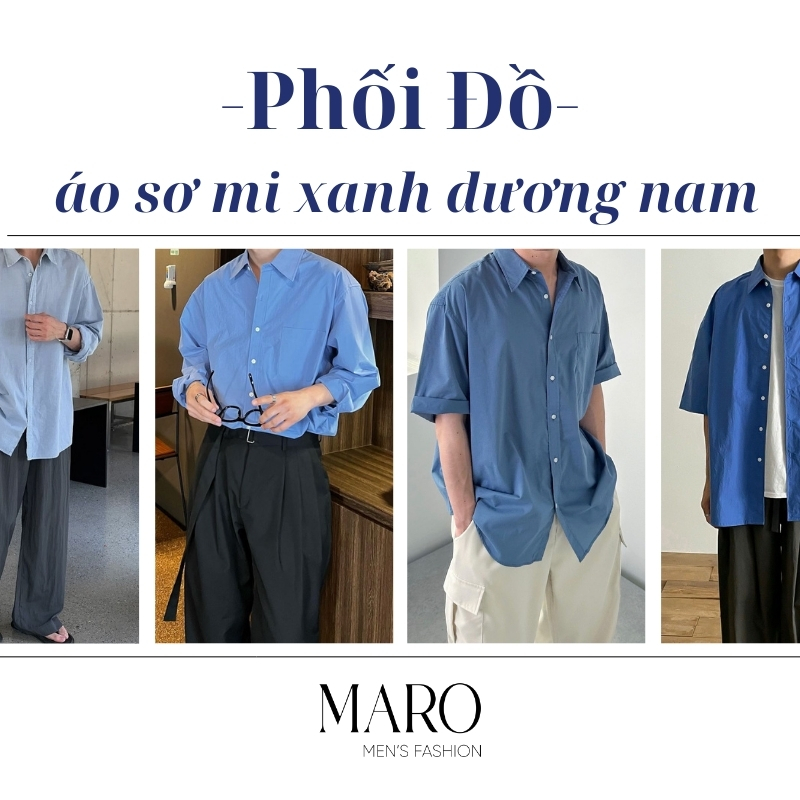 phối đồ với áo sơ mi xanh dương