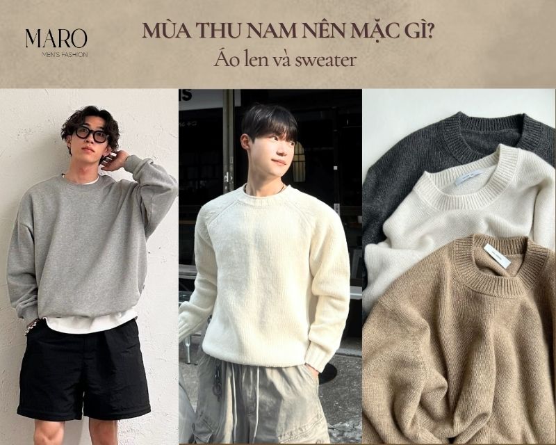 áo len và sweater phối đồ nam mùa thu