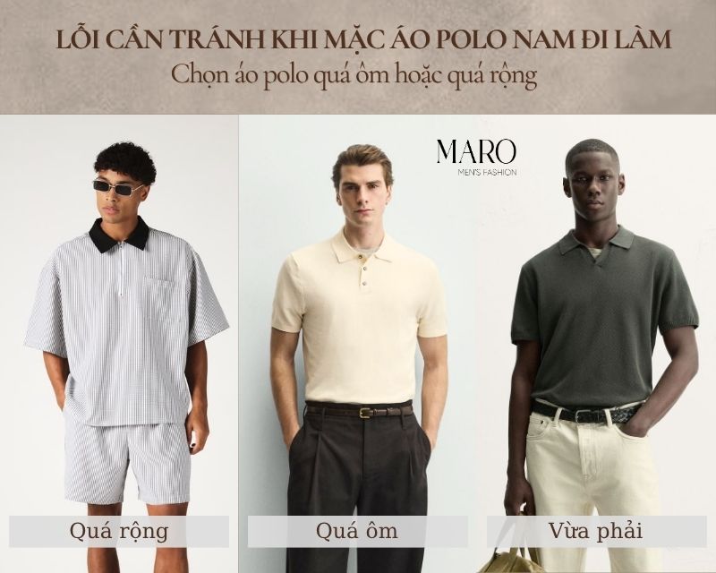 áo polo quá ôm hoặc quá rộng