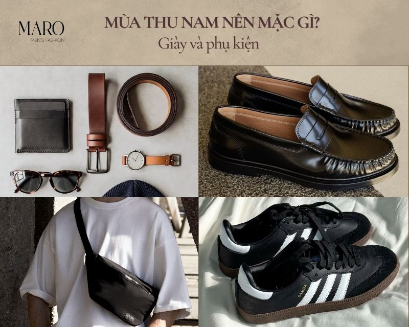 giày và phụ kiện phối đồ nam mùa thu