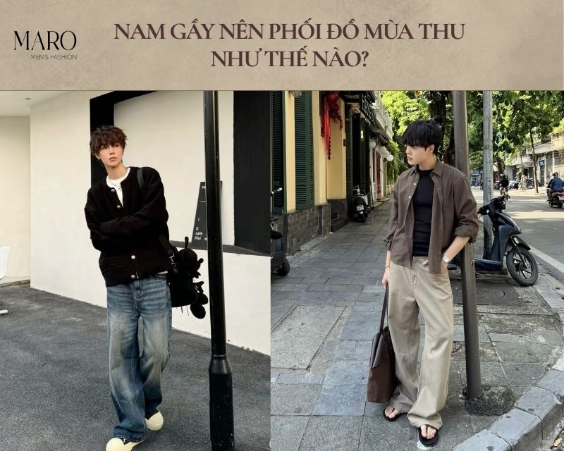 phối đồ mùa thu cho nam gầy