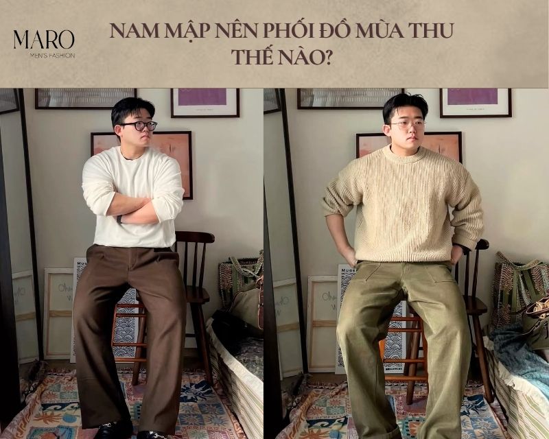 phối đồ mùa thu cho nam mập