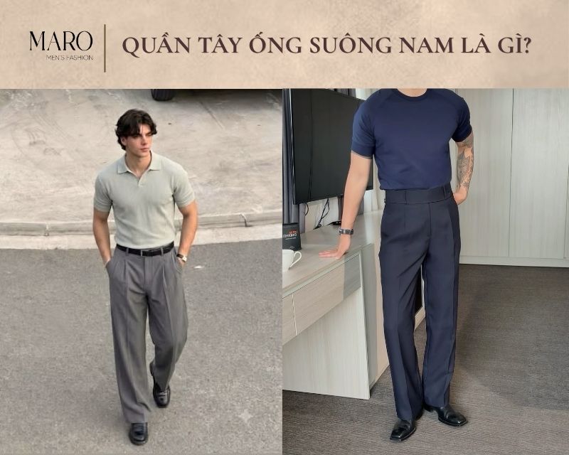 quần tây ống suông nam là gì
