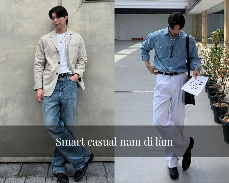 smart casual nam đi làm thanh lịch